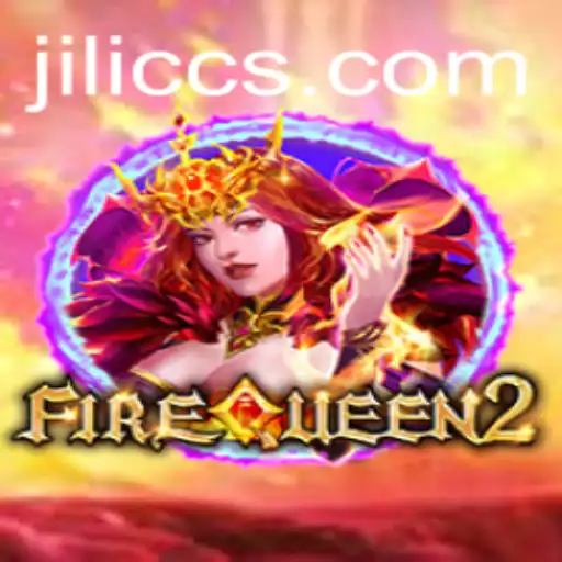 Exploring the Enchanting World of FireQueen2 and the Mystique of Jilicc